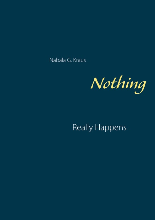 Nothing Really Happens