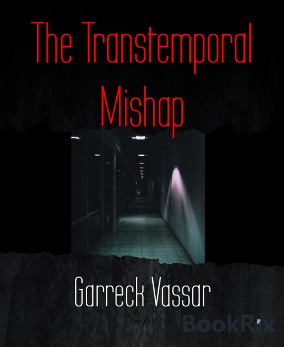 The Transtemporal Mishap