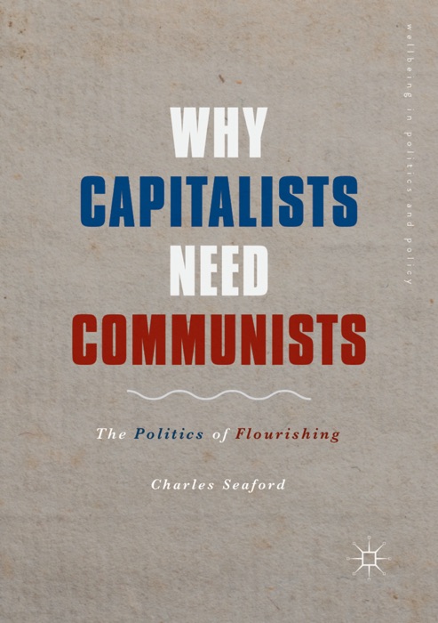 Why Capitalists Need Communists