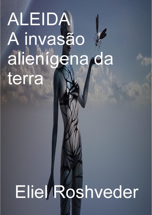 ALEIDA A invasão alienígena da terra