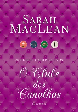 Capa do livro O Clube dos Canalhas de Sarah MacLean