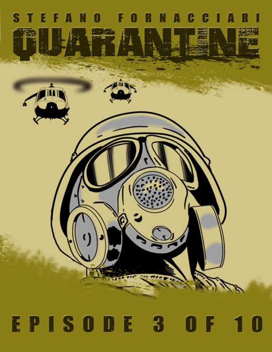 Quarantine: Episode 3 of 10