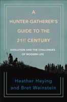 A Hunter-Gatherer's Guide to the 21st Century - GlobalWritersRank