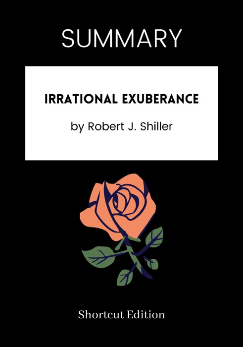 SUMMARY - Irrational Exuberance by Robert J. Shiller