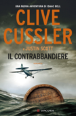Il contrabbandiere - Clive Cussler & Justin Scott
