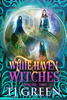 T.J. Green - White Haven Witches: Books 1 -3 artwork