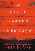 Le garçon au sommet de la montagne - John Boyne