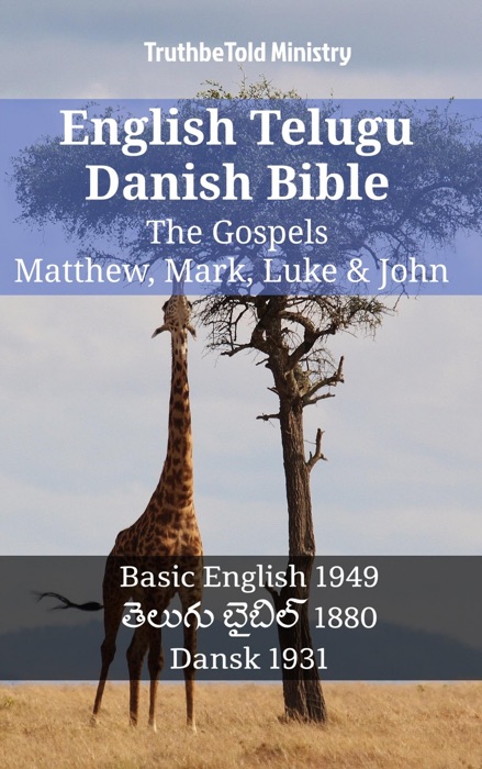 English Telugu Danish Bible - The Gospels - Matthew, Mark, Luke & John