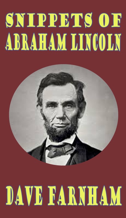 Snippets of Abraham Lincoln