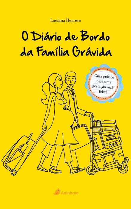 O Diário de bordo da família grávida (2ª Ediçao)