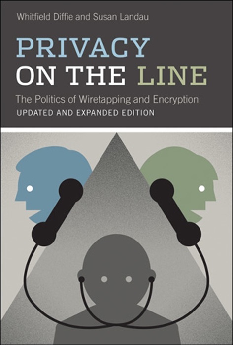 Privacy on the Line, updated and expanded edition