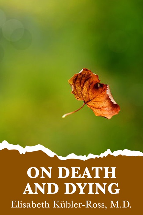 On Death and Dying