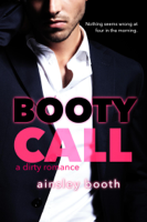 Ainsley Booth - Booty Call (A Forbidden Bodyguard Romance) artwork