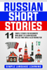 Russian Short Stories: 11 Simple Stories for Beginners Who Want to Learn Russian in Less Time While Also Having Fun - Simple Language Learning
