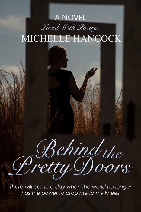 Behind The Pretty Doors