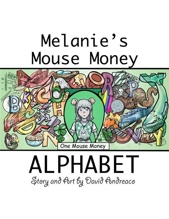 Melanie's Mouse Money Alphabet