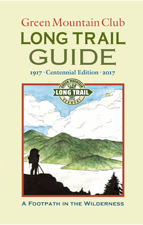 Green Mountain Club - LONG TRAIL GUIDE: A FOOTPATH IN THE WILDERNESS - Green Mountain Club Cover Art