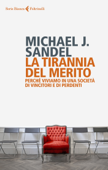 La tirannia del merito - Michael Sandel