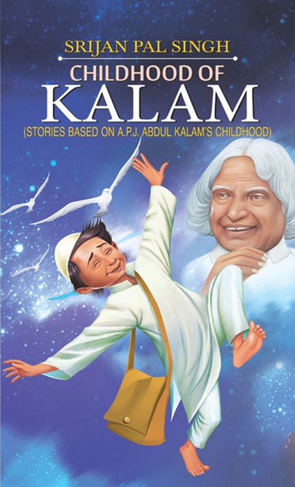 CHILDHOOD OF KALAM