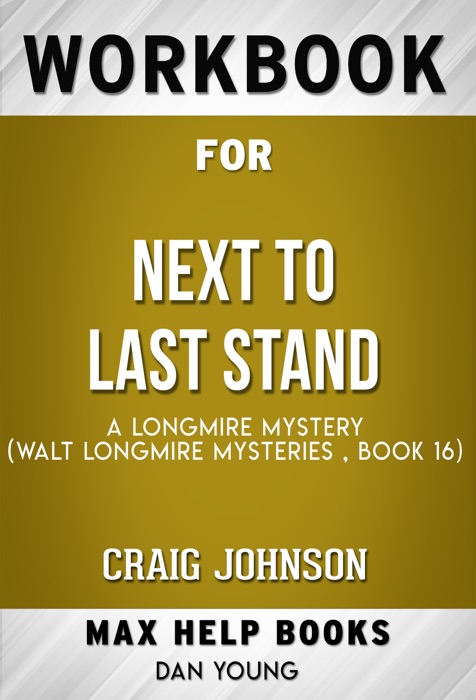 Next to Last Stand: A Longmire Mystery Hardcover by Craig Johnson (Max Help Workbooks)