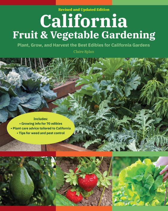 California Fruit & Vegetable Gardening, 2nd Edition