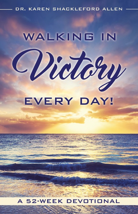 WALKING IN VICTORY EVERY DAY!