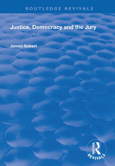 Justice, Democracy and the Jury