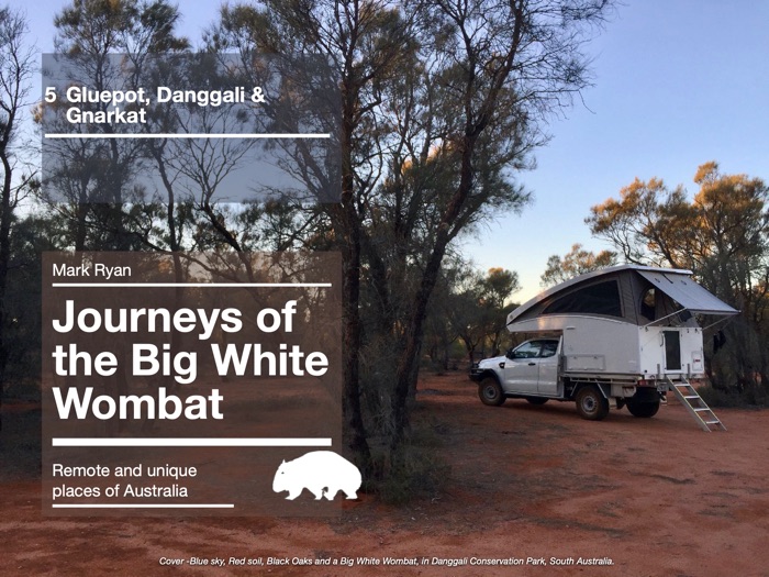 Travels of the Big White Wombat - Journey 5