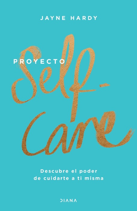 Proyecto self-care (Edici贸n mexicana)