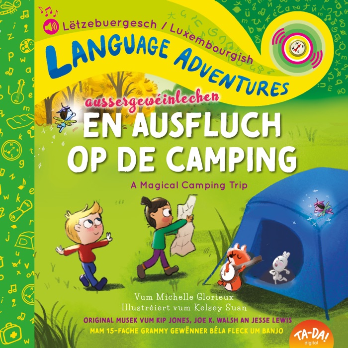 En aussergewéinlechen Ausfluch op de Camping (A Magical Camping Trip , Luxembourgish/Lëtzebuergesch language edition) (Enhanced Edition)