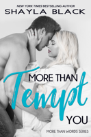 Shayla Black - More Than Tempt You artwork