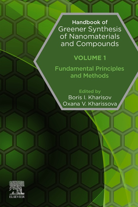 Handbook of Greener Synthesis of Nanomaterials and Compounds (Enhanced Edition)