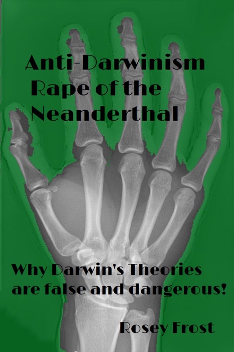 Anti-Darwinism: Rape of the Neanderthal