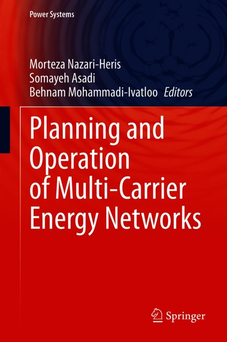 Planning and Operation of Multi-Carrier Energy Networks