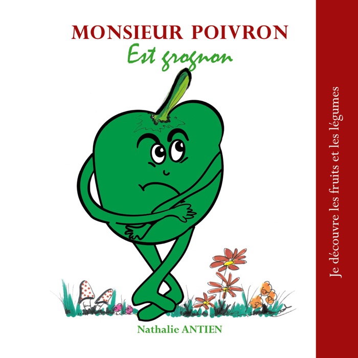 Monsieur Poivron est grognon