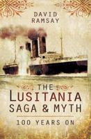 David Ramsay - The Lusitania Saga & Myth artwork