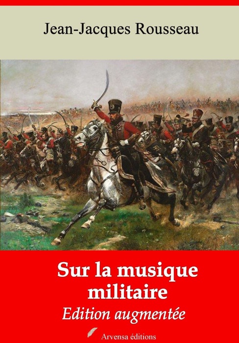 Sur la musique militaire – suivi d'annexes