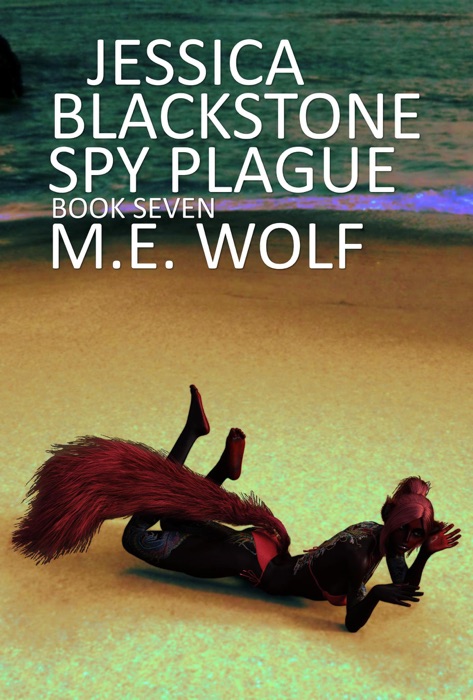 Jessica Blackstone Book Seven: Spy Plague