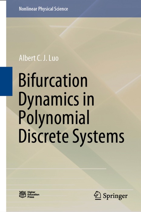 Bifurcation Dynamics in Polynomial Discrete Systems