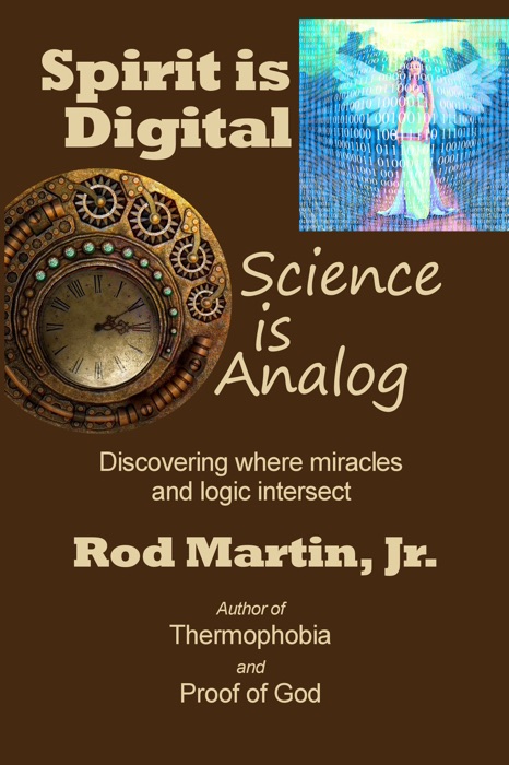 Spirit is Digital: Science is Analog