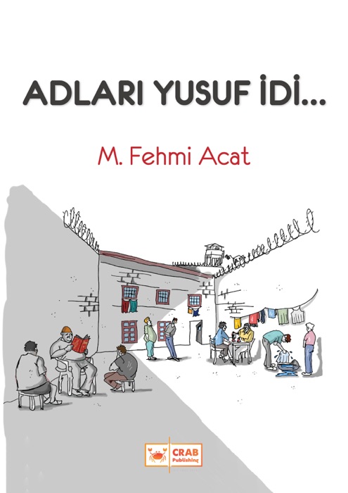 Adları Yusuf idi...