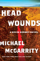 Michael McGarrity - Head Wounds: A Kevin Kerney Novel (Kevin Kerney Novels) artwork