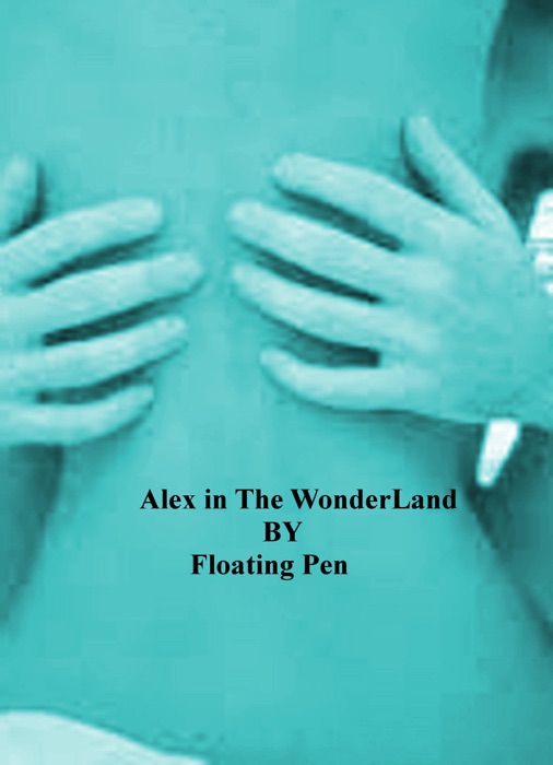 Alex in the Wonderland