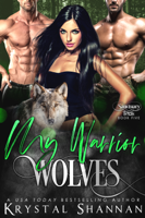 Krystal Shannan - My Warrior Wolves artwork