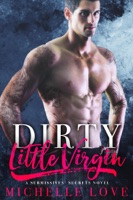 Dirty Little Virgin: A BDSM Romance