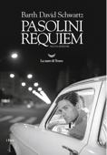 Pasolini Requiem - Barth David Schwartz