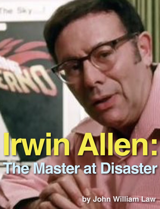 Irwin Allen: The Master at Disaster