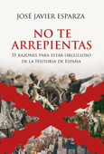 No te arrepientas - José Javier Esparza