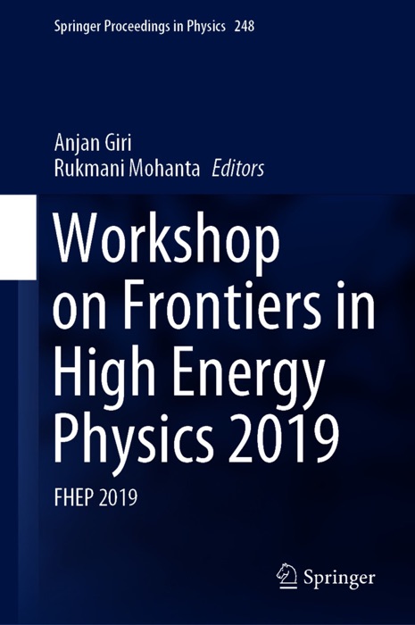 Workshop on Frontiers in High Energy Physics 2019