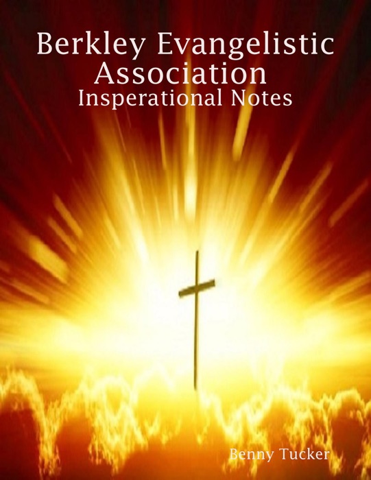 Berkley Evangelistic Association Insperational Notes